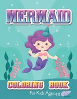 Mermaid Coloring Book for Kids Ages 4-8: 51 Cute, Unique Coloring Paperback pages B08M8HF7NL Book Cover