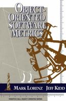 Object-Oriented Software Metrics (Prentice Hall Object-Oriented Series) 013179292X Book Cover