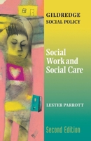 Social Work and Social Care 0415239702 Book Cover