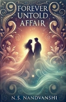 Forever Untold Affair B0DV89P5RM Book Cover