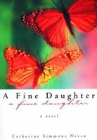 A Fine Daughter (Fiction) 0889951926 Book Cover