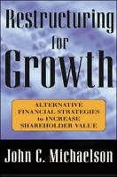 Restructuring For Growth 0071590056 Book Cover