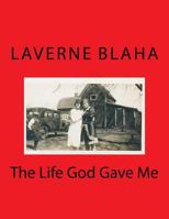 The Life God Gave Me 1537746928 Book Cover