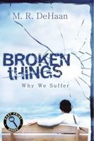 Broken Things: Why We Suffer 157293056X Book Cover