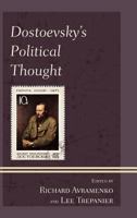 Dostoevsky's Political Thought 149851538X Book Cover