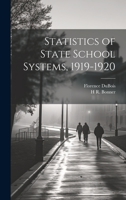 Statistics of State School Systems, 1919-1920 1022204939 Book Cover