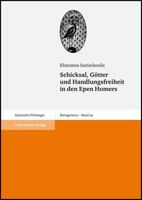 Schicksal, Gotter Und Handlungsfreiheit in Den Epen Homers 3515091688 Book Cover