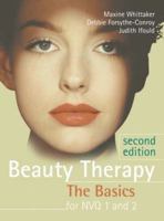 Beauty Therapy: The Basics for NVQ: Level 1 & 2 0340883189 Book Cover