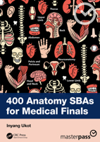 400 Anatomy SBAs for Medical Finals (MasterPass) 1041308450 Book Cover