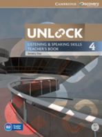 Unlock Level 4 Listening and Speaking Skills Teacher's Book with DVD 1107650526 Book Cover