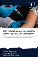 Baja cobertura de vacunación con el regreso del sarampión 6200961271 Book Cover