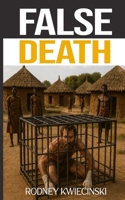 FALSE DEATH B0FV24LWVL Book Cover