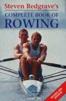 Steven Redgrave's Complete Book of Rowing Mpn 1852252308 Book Cover