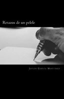 Retazos de un pelele 1530349389 Book Cover
