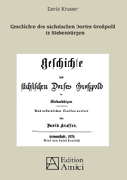 Geschichte des s�chsischen Dorfes Gro�pold in Siebenb�rgen 3956121171 Book Cover