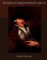 Wilhelm Friedemann Bach 055739547X Book Cover