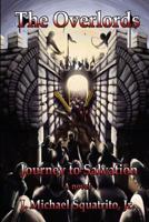The Overlords: Journey to Salvation 1466245301 Book Cover