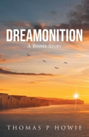 Dreamonition: A Binnie Story 1038319528 Book Cover