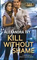 Kill Without Shame 1420137573 Book Cover