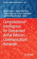 Computational Intelligence for Unmanned Aerial Vehicles Communication Networks 3030971120 Book Cover