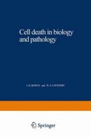 Cell Death in Biology and Pathology 9401169233 Book Cover
