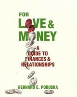 For Love & Money: A Guide to Finances and Relationships 0534188524 Book Cover