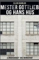 Mester Gottlieb og hans hus B0038IDR56 Book Cover