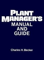 Plant Manager's Manual and Guide 0136807038 Book Cover