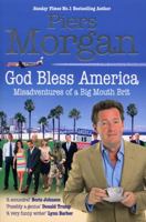 God Bless America: Diaries of an Englishman in the Land of the Free 0091913934 Book Cover