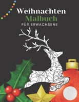 Weihnachten Malbuch Für Erwachsene: Zauberhaftes Malbuch Entspannung Für Erwachsene (German Edition) B08HTJ78ZP Book Cover