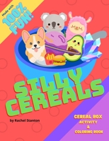 Silly Cereals B09XT9354R Book Cover
