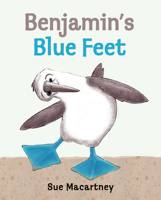 Benjamin's Blue Feet 1772781118 Book Cover