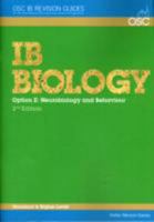 IB Biology - Option E: Neurobiology and Behaviour Higher Level 1904534686 Book Cover