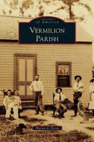 Vermilion Parish 0738582247 Book Cover