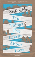 Ten Things I've Learnt About Love 0143125605 Book Cover