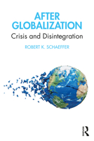 After Globalization: Crisis and Disintegration 1032056096 Book Cover