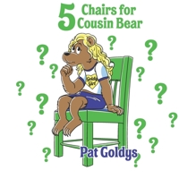 5 Chairs for Cousin Bear B09F1KNNHF Book Cover