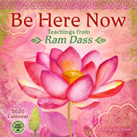 Be Here Now 2020 Wall Calendar: Teachings from RAM Dass 1631365495 Book Cover