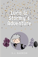 Luna and Stormys Adventure B094VNXD4F Book Cover