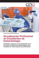Socialización Profesional en Estudiantes de Estomatología 3659057894 Book Cover