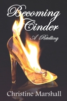 Becoming Cinder (Charlie and the Giants) 108817583X Book Cover