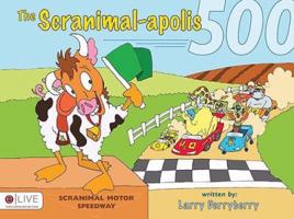 The Scranimal-apolis 500 1606043099 Book Cover