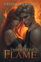 EmberStone's Flame B0FBHSFN3Z Book Cover