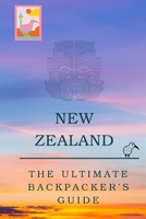 The Ultimate Guide to the Working Holiday Visa in New-Zealand (Aotearoa): Work, Live, and Road Trip Across New Zealand – The Complete WHV Guide to ... Around the World) (French Edition) B0DWMQ21JK Book Cover
