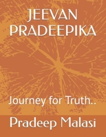 JEEVAN PRADEEPIKA: Journey for Truth.. B0DX7JLTR2 Book Cover