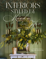 Interiors: Styled by Mieke ten Have 0865654573 Book Cover