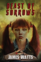 Beast of Sorrows B08TQ9KQ7Y Book Cover