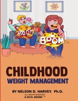 '"BOOM" Childhood Weight Management B08Z2NTYKB Book Cover