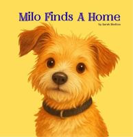 Milo Finds A Home B0FRRZ7KGB Book Cover