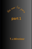 the war for para: part one B0D55XN52Z Book Cover